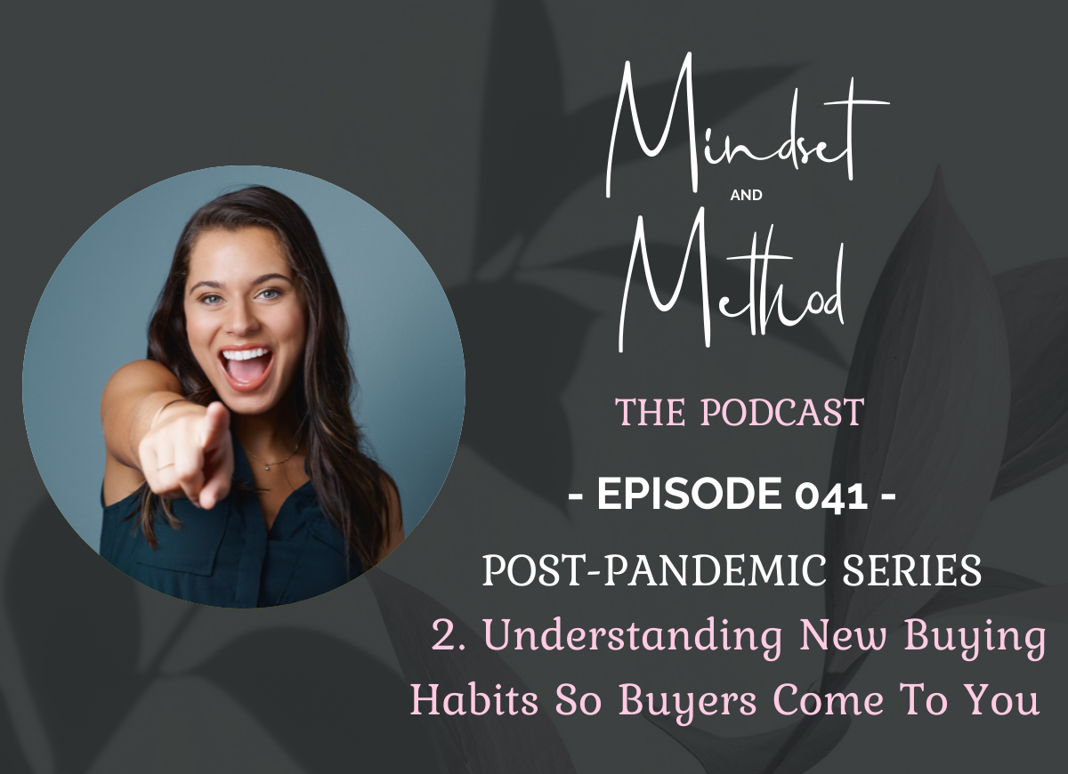 Podcast 041 - Post Pandemic Series - 2 New Buying Habits