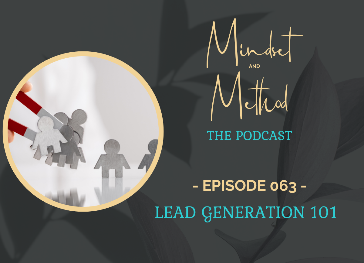 Podcast 063 - Lead Generation 101 - For Female Online Business Owners